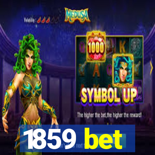 1859 bet